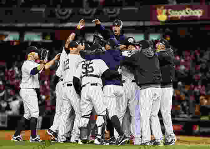 A Photograph Of The New York Yankees Baseball Team Celebrating A Victory On The Field Superteams: The Secrets Of Stellar Performance From Seven Legendary Teams