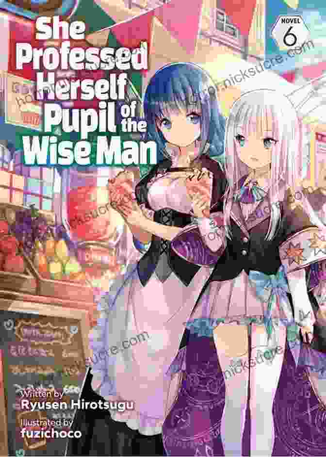 Book Cover Of 'She Professed Herself Pupil Of The Wise Man' Light Novel Vol. 1 She Professed Herself Pupil Of The Wise Man (Light Novel) Vol 1