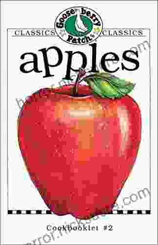 Apples Cookbook (Classic Cookbooklets 2) Gooseberry Patch