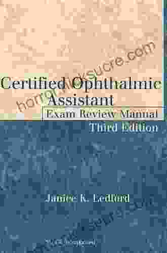 Certified Ophthalmic Assistant Exam Review Manual Third Edition