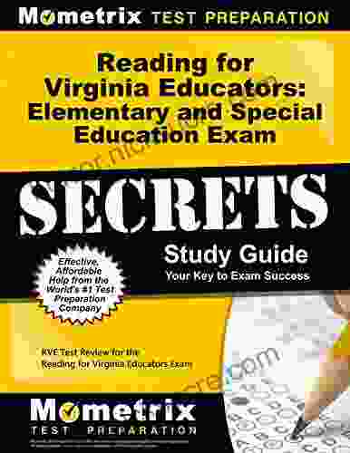 Reading for Virginia Educators: Elementary and Special Education Exam Secrets Study Guide: RVE Test Review of the Reading for Virginia Educators Exam