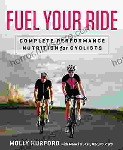 Fuel Your Ride: Complete Performance Nutrition for Cyclists