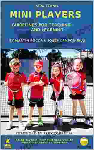 Kids Tennis MINI PLAYERS: Guidelines for teaching and learning