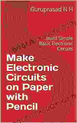 Make Electronic Circuits On Paper With Pencil: Build Simple Basic Electronic Circuits