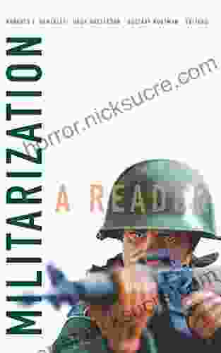 Militarization: A Reader (Global Insecurities)