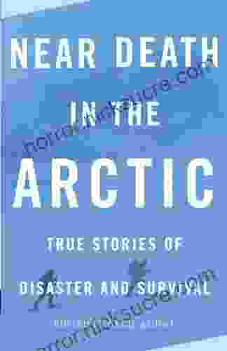 Near Death In The Arctic (Vintage Departures)