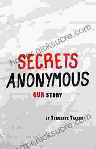 Secrets Anonymous: Our Story Terrence Talley