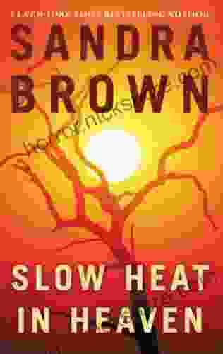 Slow Heat In Heaven Sandra Brown