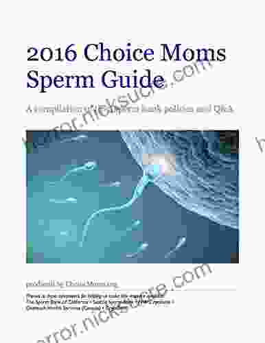 2024 Choice Mom Sperm Guide: choosing a sperm bank and a sperm donor (Choice Mom Ebooks 3)