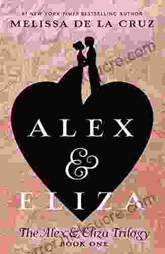 Alex Eliza (The Alex Eliza Trilogy 1)