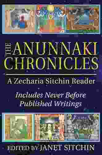 The Anunnaki Chronicles: A Zecharia Sitchin Reader