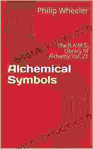 Alchemical Symbols: The R A M S Library of Alchemy Vol 21