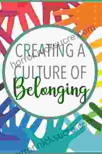 Belonging: A Culture Of Place