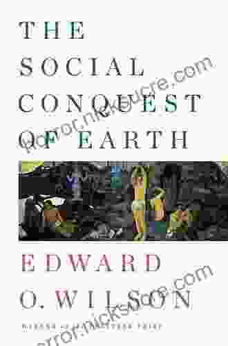 The Social Conquest of Earth