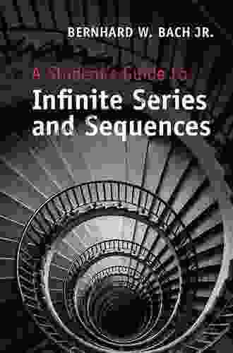 A Student S Guide To Infinite And Sequences (Student S Guides)