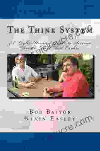 The Think System A Light Hearted Guide to Serious Double Deck Bid Euchre