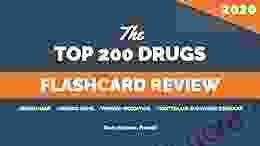 The Top 200 Drugs Flashcard Review For 2024