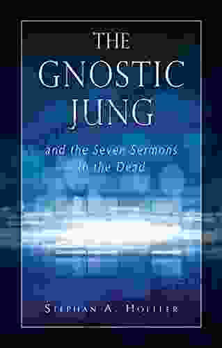 The Gnostic Jung and the Seven Sermons to the Dead (Quest Books)