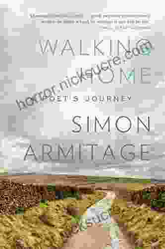 Walking Home: A Poet s Journey